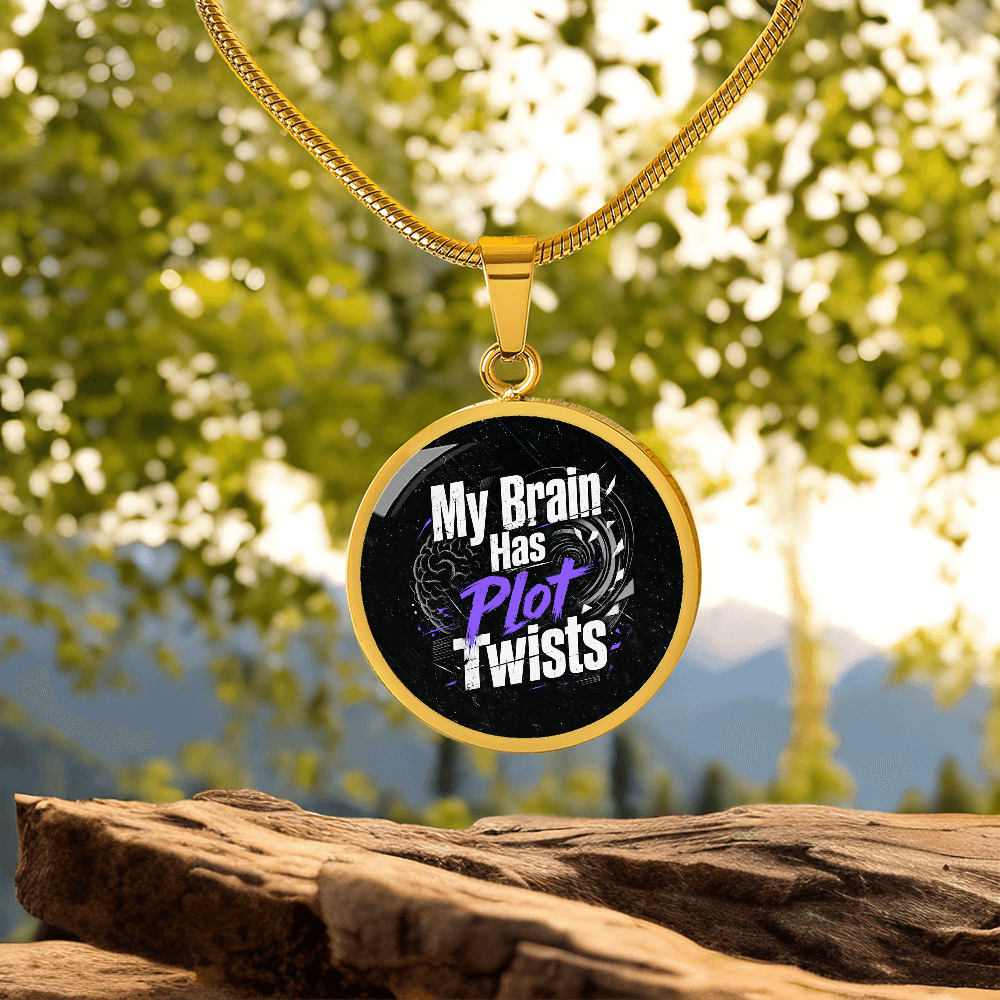 My Brain Has Plot Twists Necklace