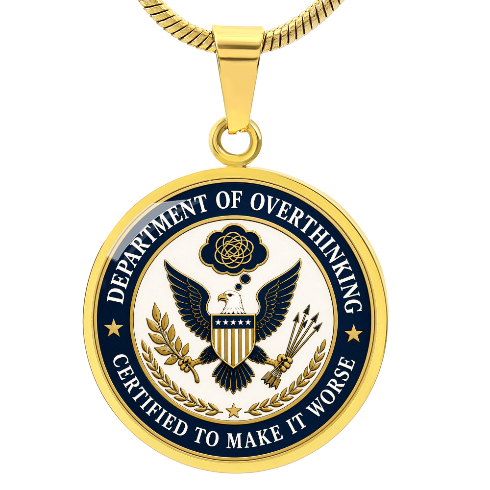 Department of Overthinking Circle Pendant Necklace