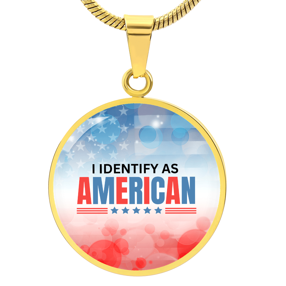I Identify as American Necklace ShineOn Fulfillment