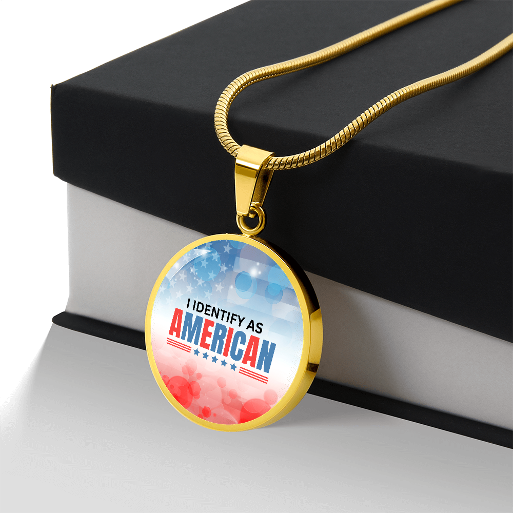 I Identify as American Necklace ShineOn Fulfillment