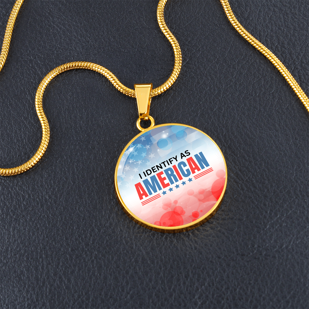 I Identify as American Necklace ShineOn Fulfillment