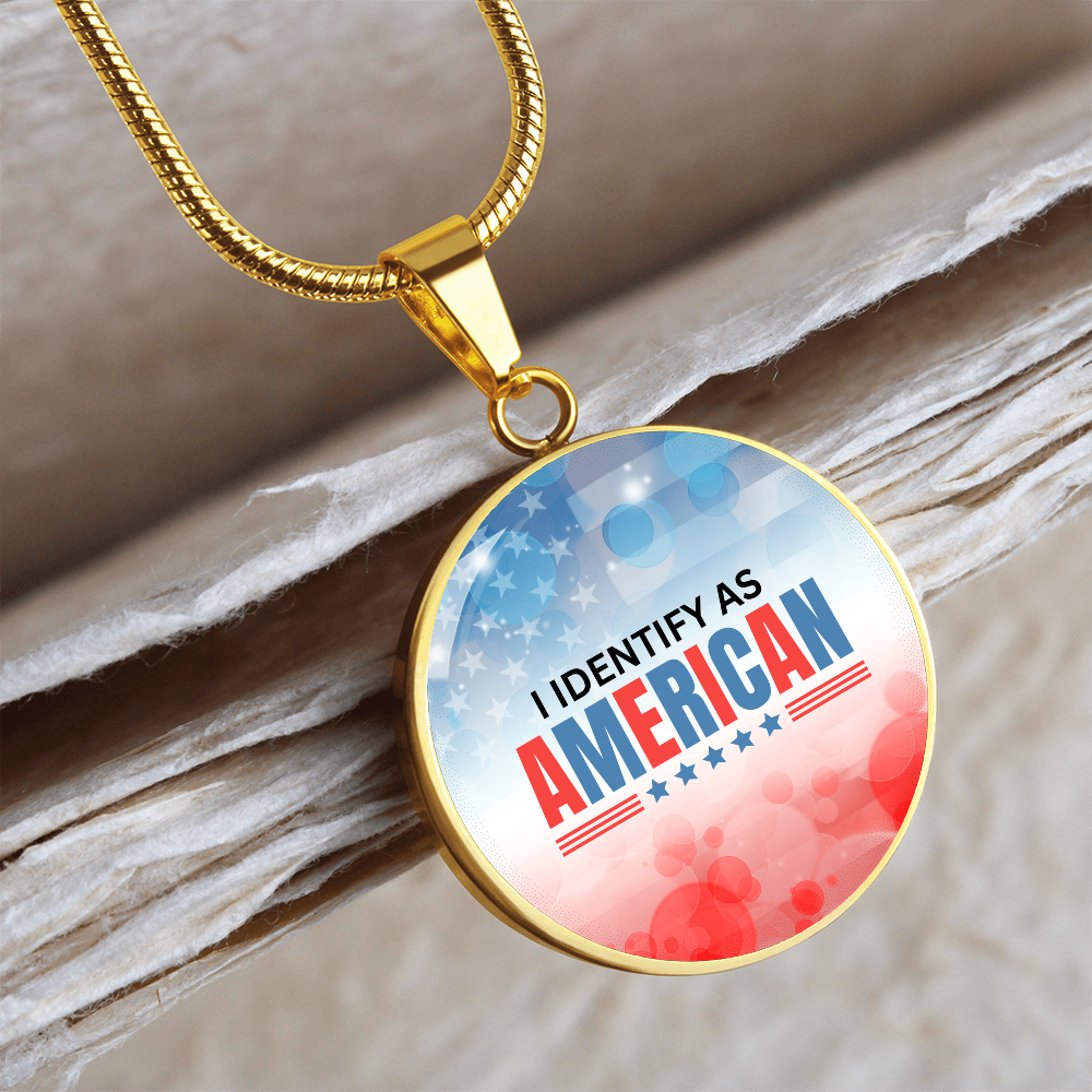 I Identify as American Necklace ShineOn Fulfillment