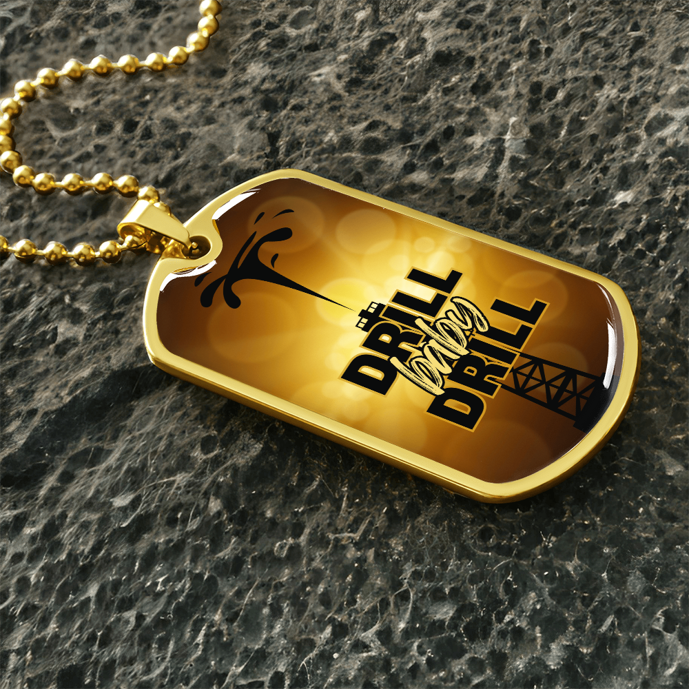 Drill Baby Drill (Trump) Gold Necklace