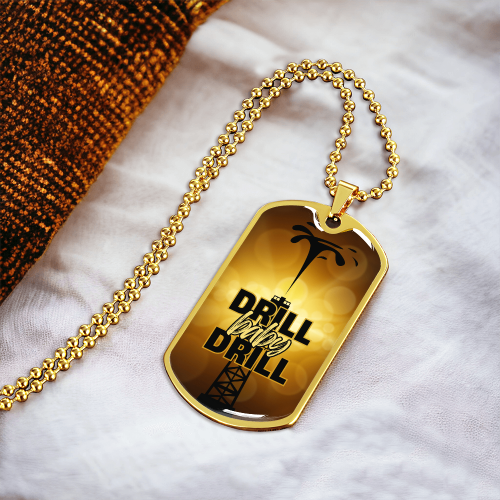 Drill Baby Drill (Trump) Gold Necklace