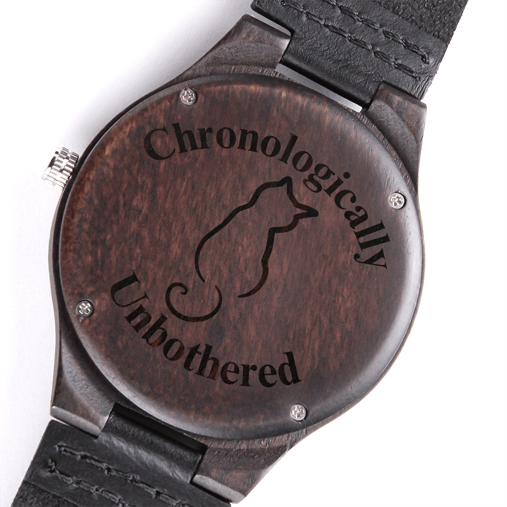 Chronologically Unbothered Engraved Wooden Watch | Funny Cat Lover Gift