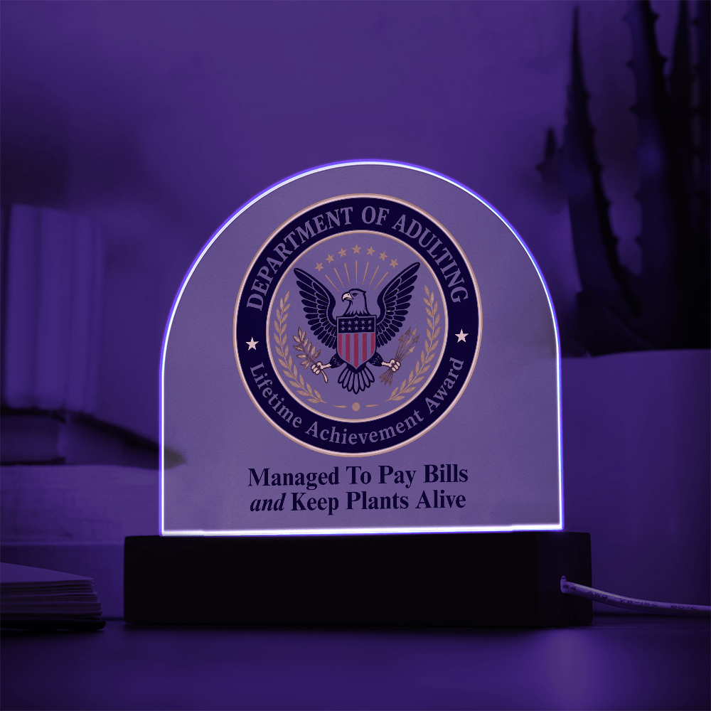 Department of Adulting Lifetime Achievement Award Acrylic Plaque