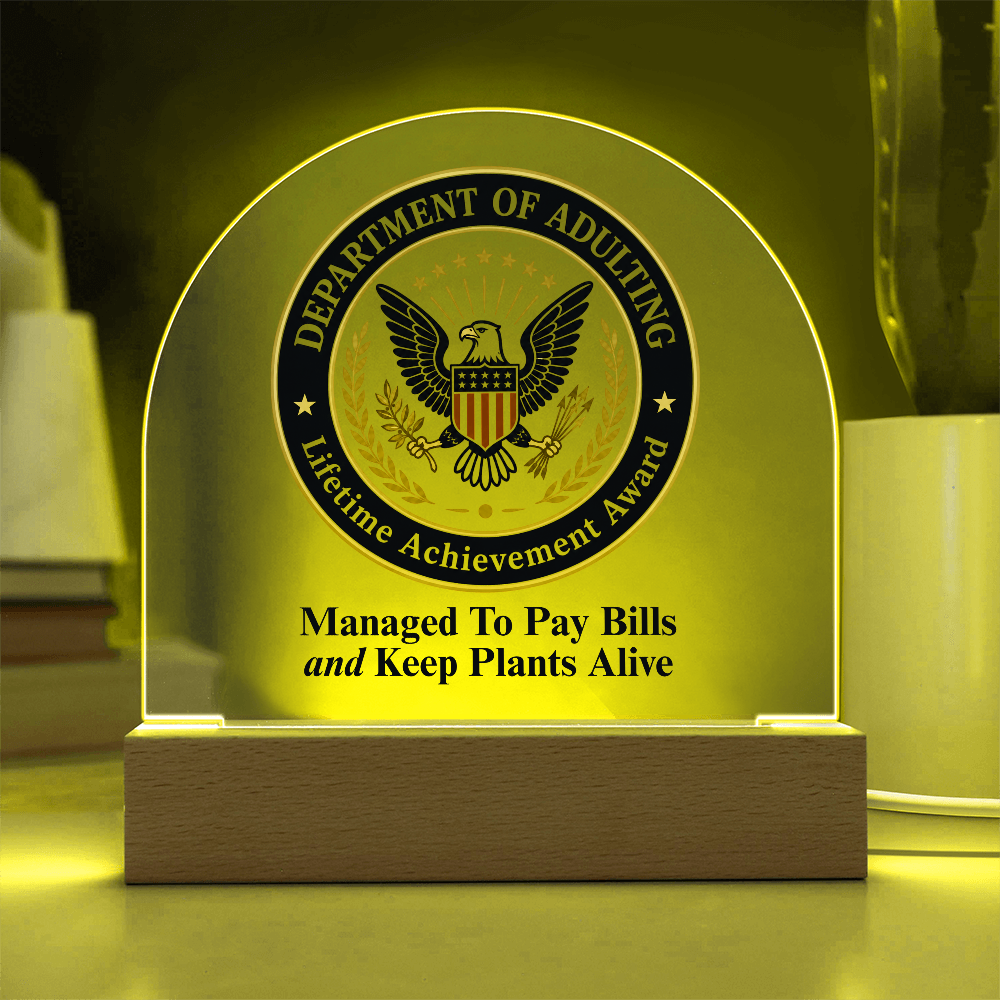 Department of Adulting Lifetime Achievement Award Acrylic Plaque