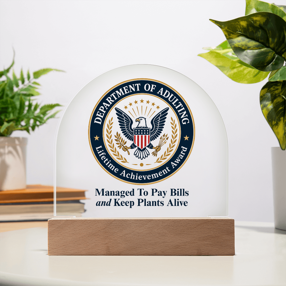 Department of Adulting Lifetime Achievement Award Acrylic Plaque