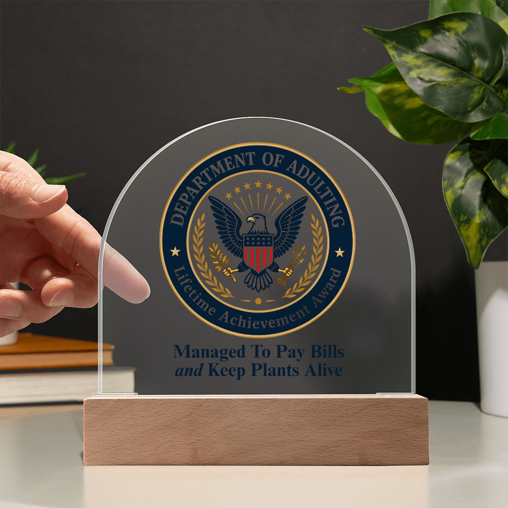Department of Adulting Lifetime Achievement Award Acrylic Plaque