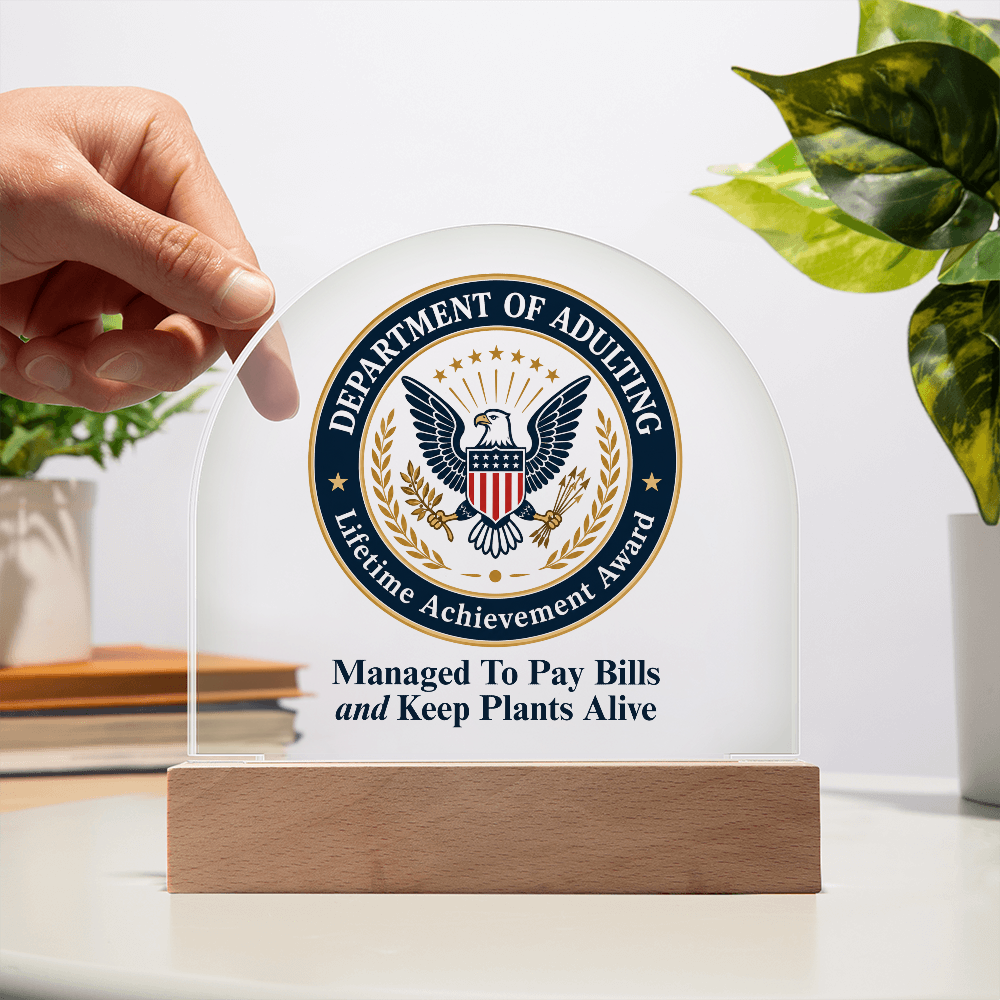 Department of Adulting Lifetime Achievement Award Acrylic Plaque