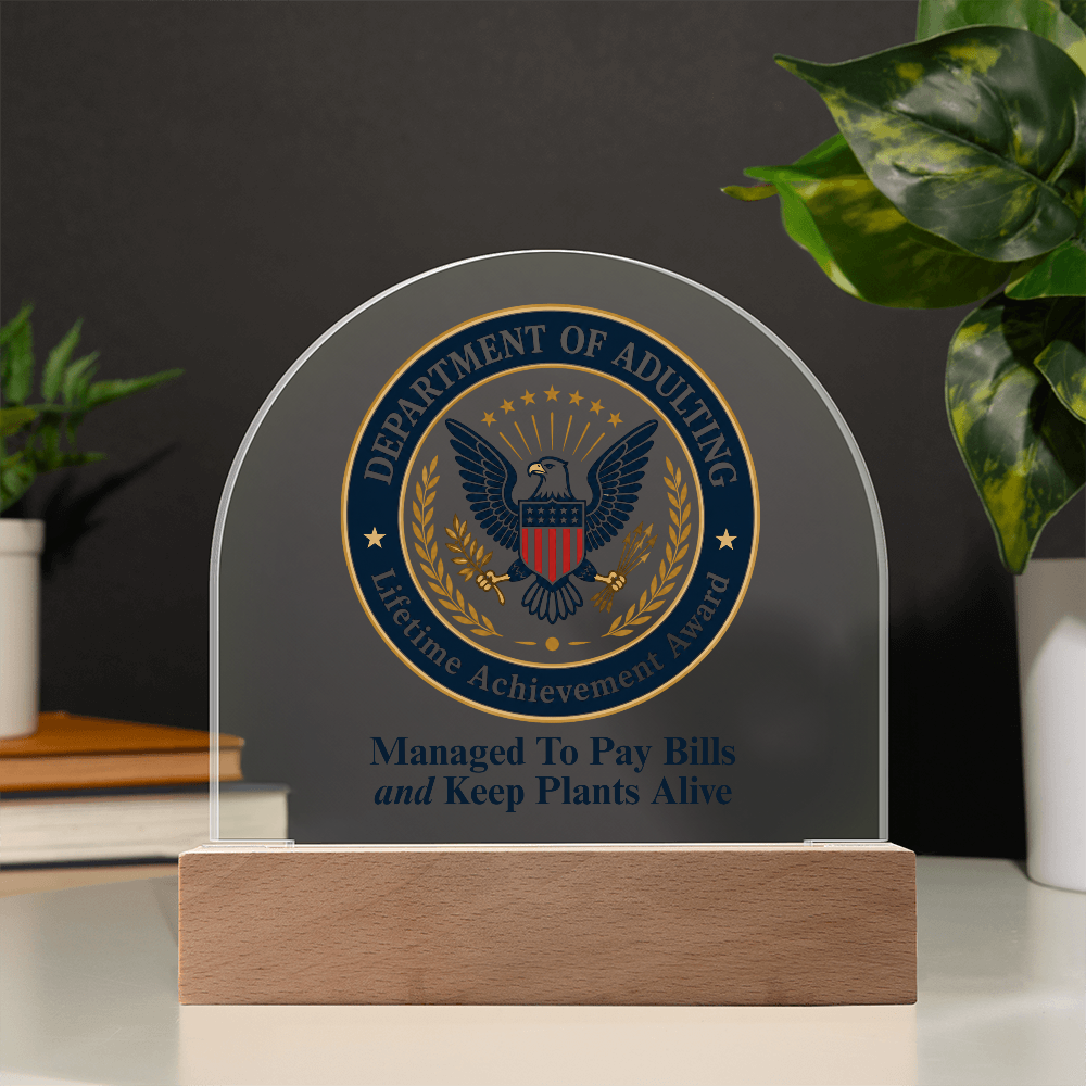 Department of Adulting Lifetime Achievement Award Acrylic Plaque