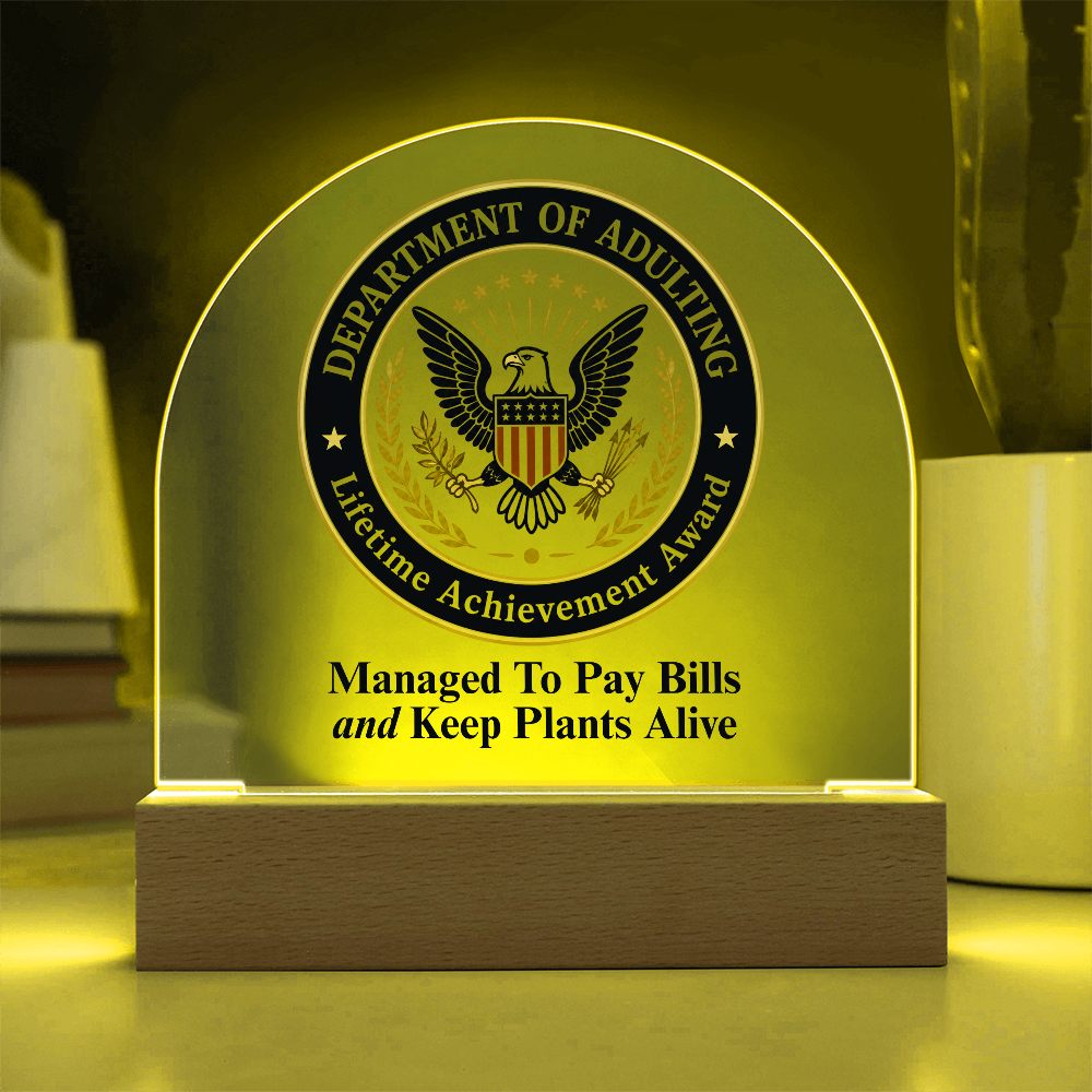 Department of Adulting Lifetime Achievement Award Acrylic Plaque