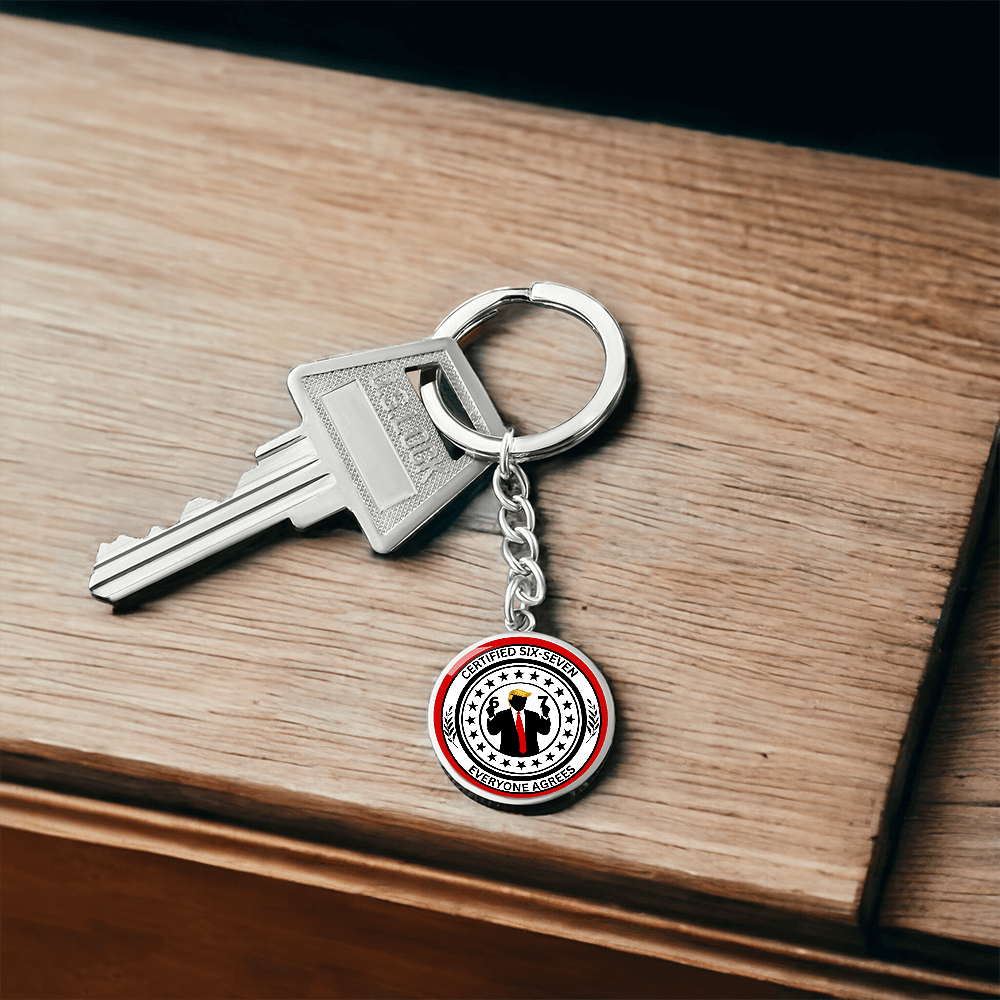 Certified 6-7 Graphic Circle Keychain – Faux Official Political Parody