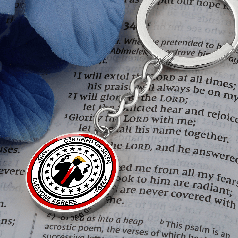 Certified 6-7 Graphic Circle Keychain – Faux Official Political Parody