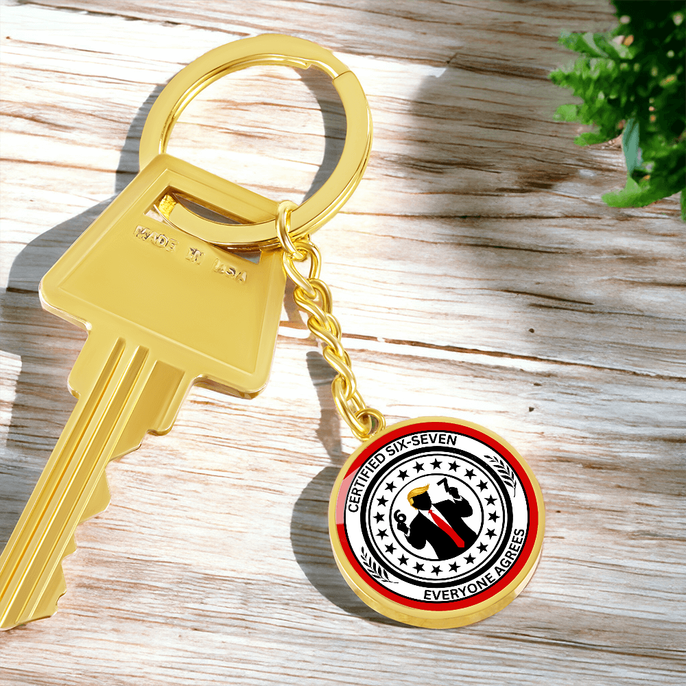 Certified 6-7 Graphic Circle Keychain – Faux Official Political Parody