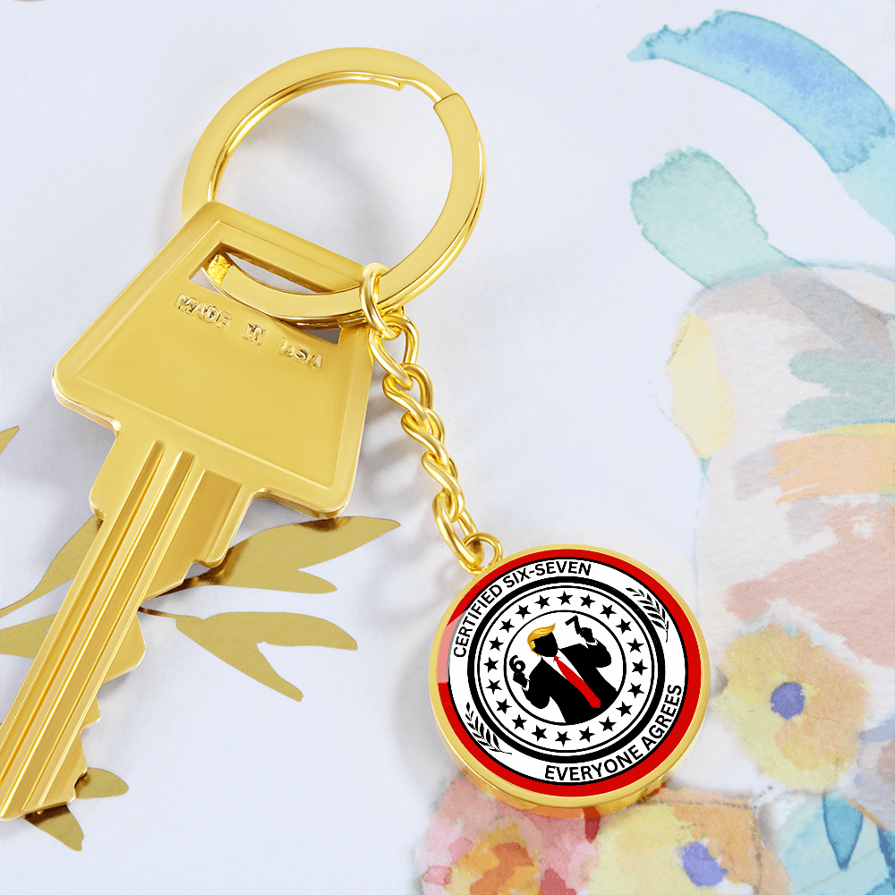 Certified 6-7 Graphic Circle Keychain – Faux Official Political Parody