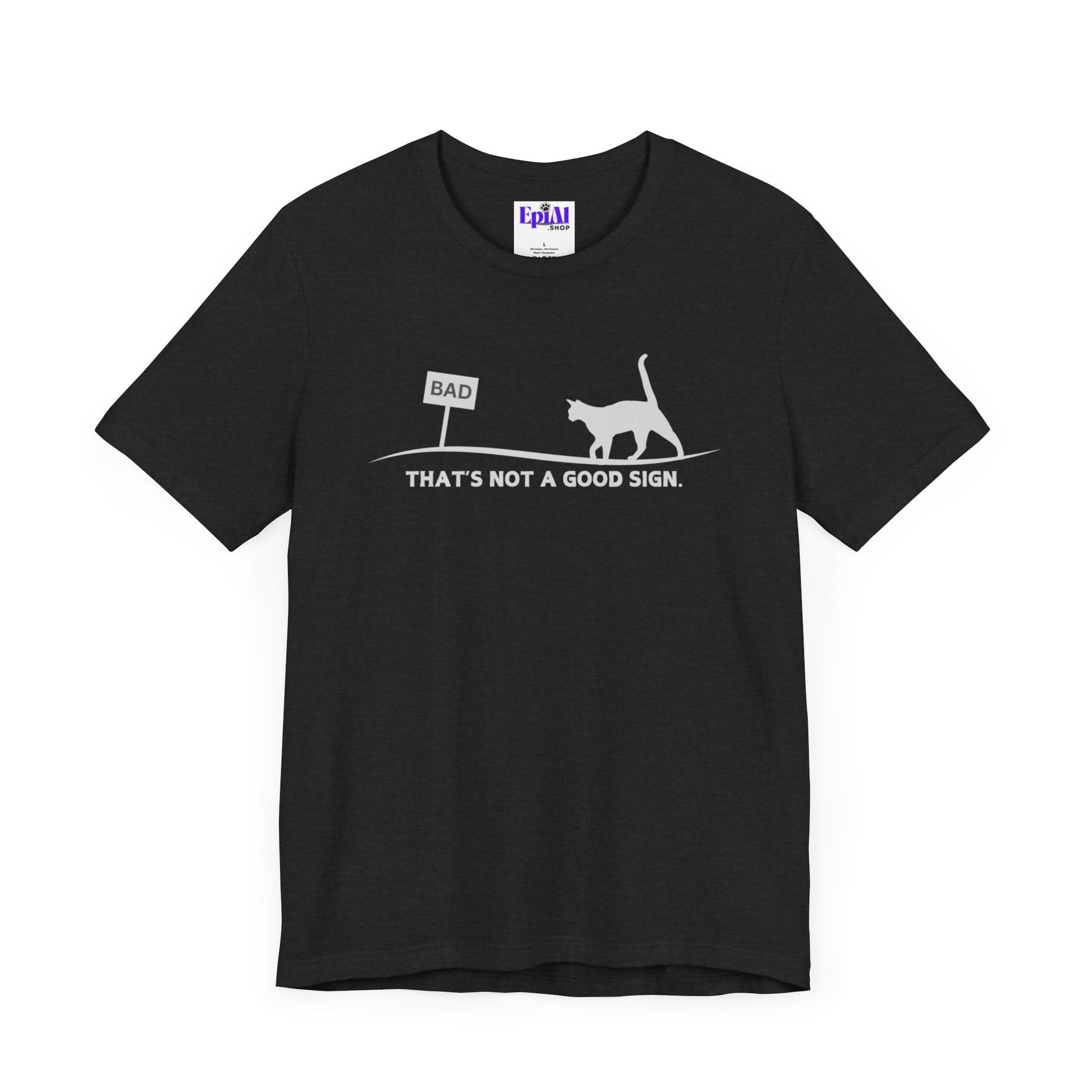 Bad Sign Unisex Jersey Short Sleeve Tee - T - Shirt - Epileptic Al’s Shop