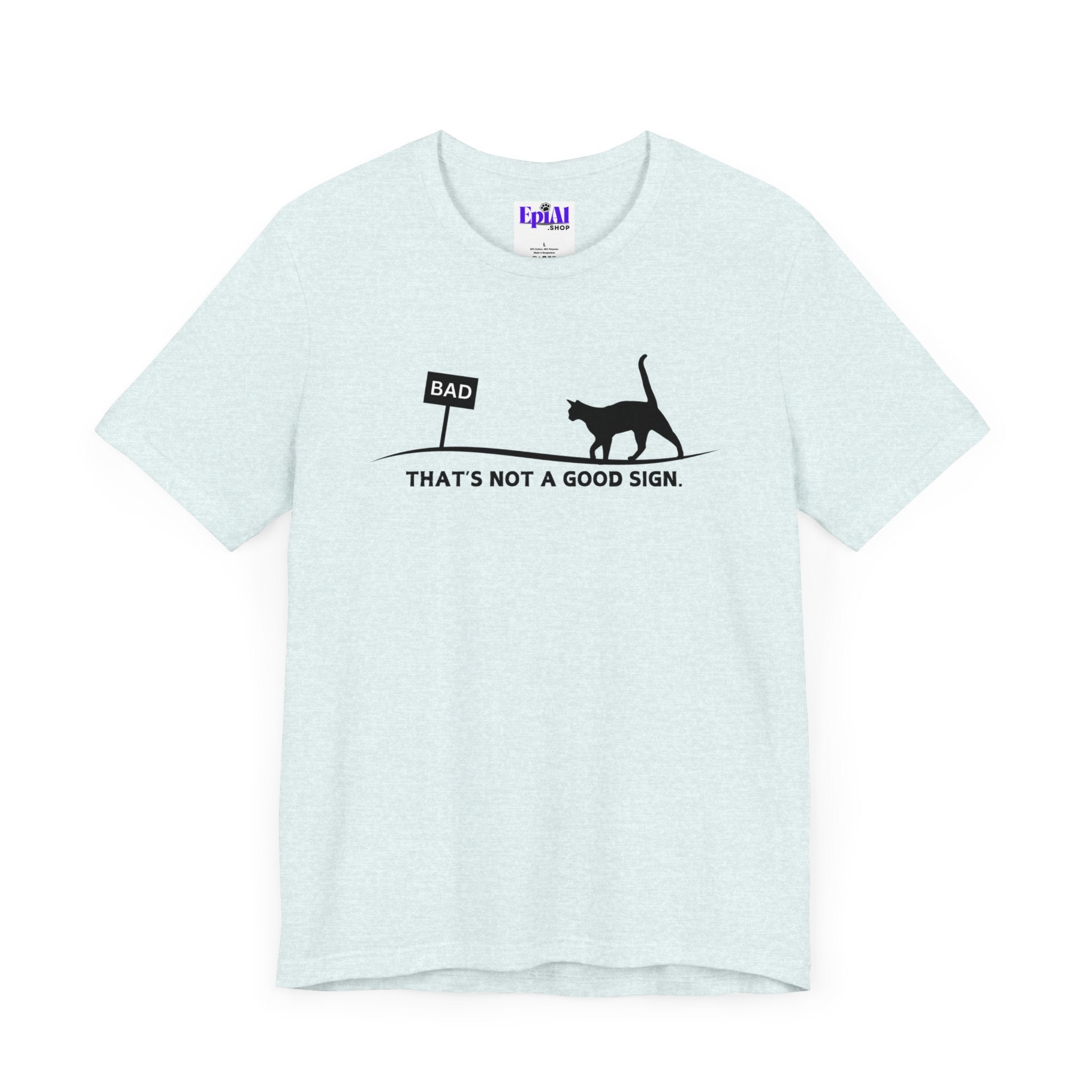Bad Sign Unisex Jersey Short Sleeve Tee - T - Shirt - Epileptic Al’s Shop