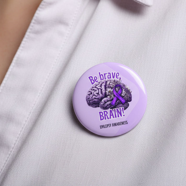 Be Brave Brain Epilepsy Awareness Pin Buttons - Collectibles, Pinback Buttons - EpiAl's Shop