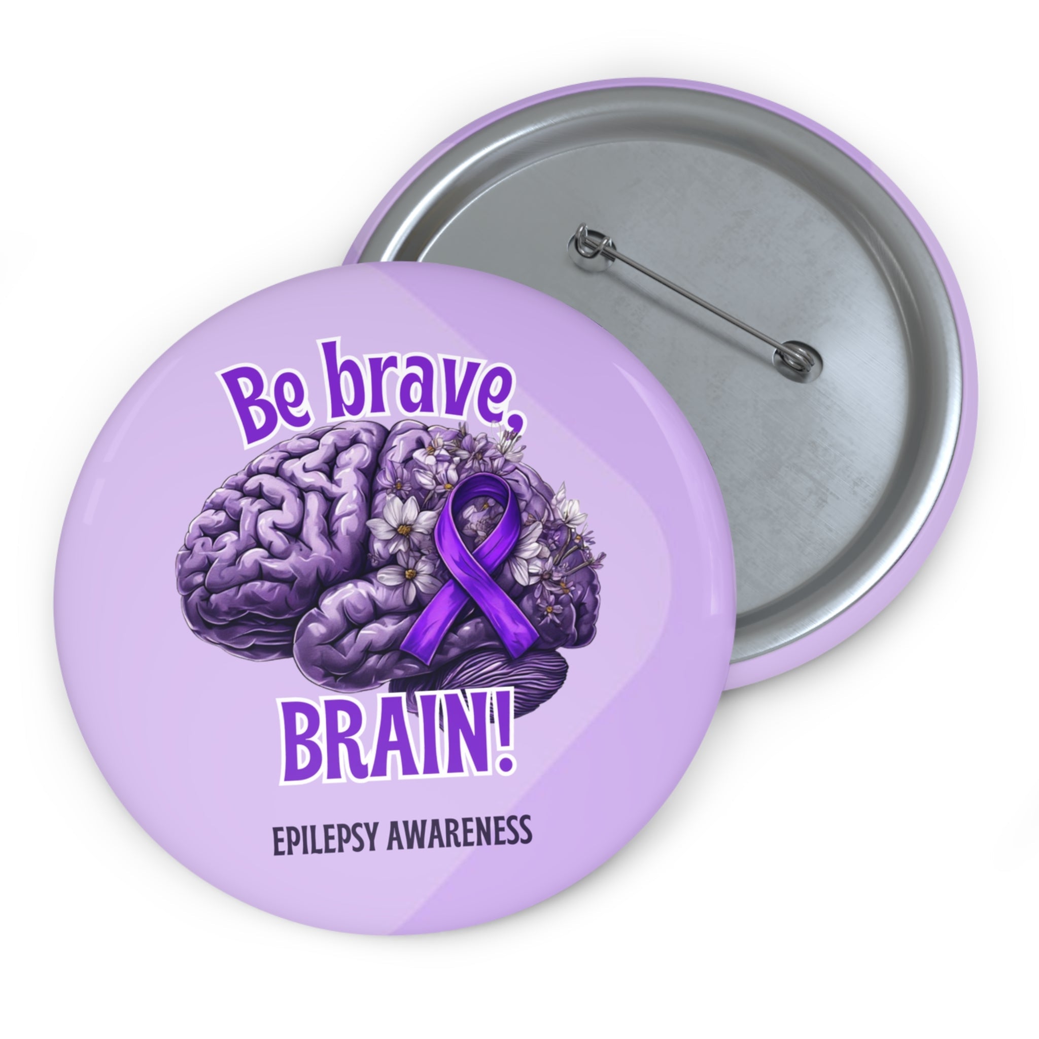 Be Brave Brain Epilepsy Awareness Pin Buttons - Collectibles, Pinback Buttons - EpiAl's Shop