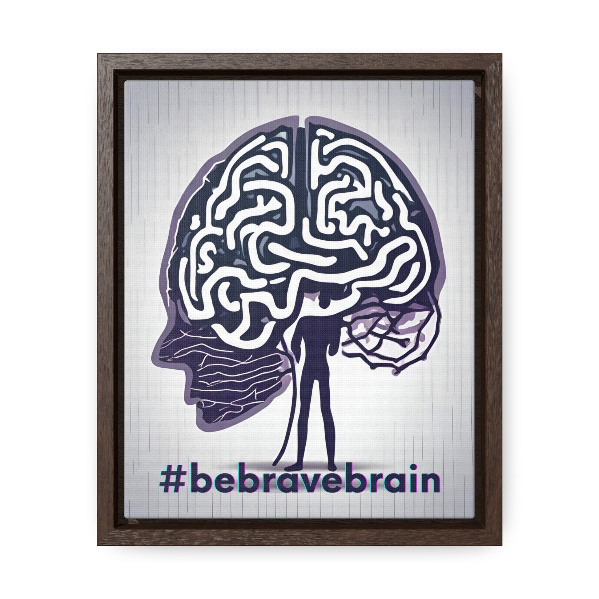 Be Brave Brain Gallery Canvas Wraps, Vertical Frame - Canvas - Epileptic Al’s Shop