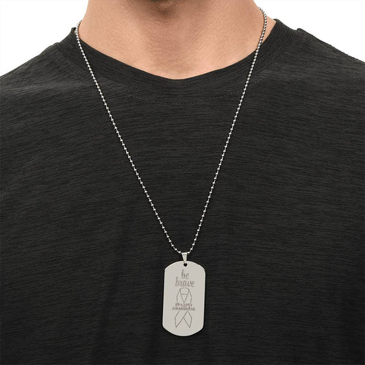 Be Brave Engraved Dog Tag Necklace - Jewelry - Epileptic Al’s Shop