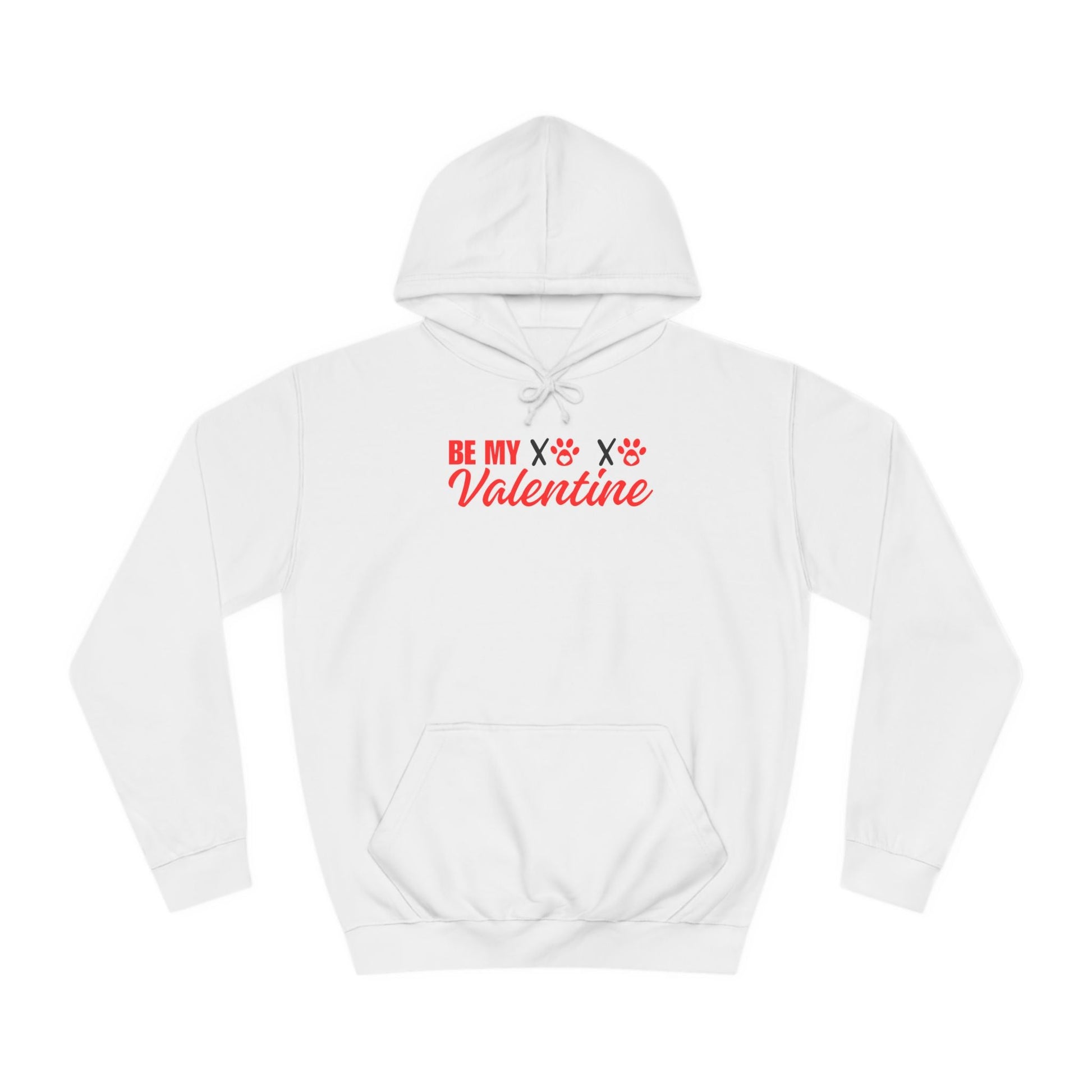 Be My Valentine Unisex College - Style Hoodie - Hoodie - Epileptic Al’s Shop