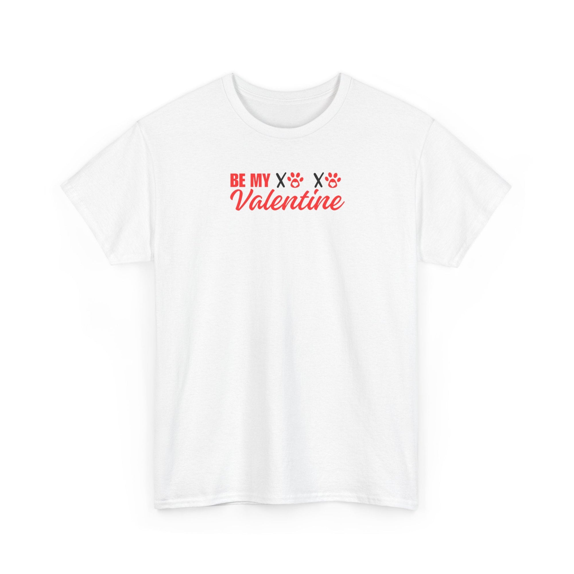Be My Valentine Unisex Heavy Cotton Tee - T-Shirt - EpiAl's Shop