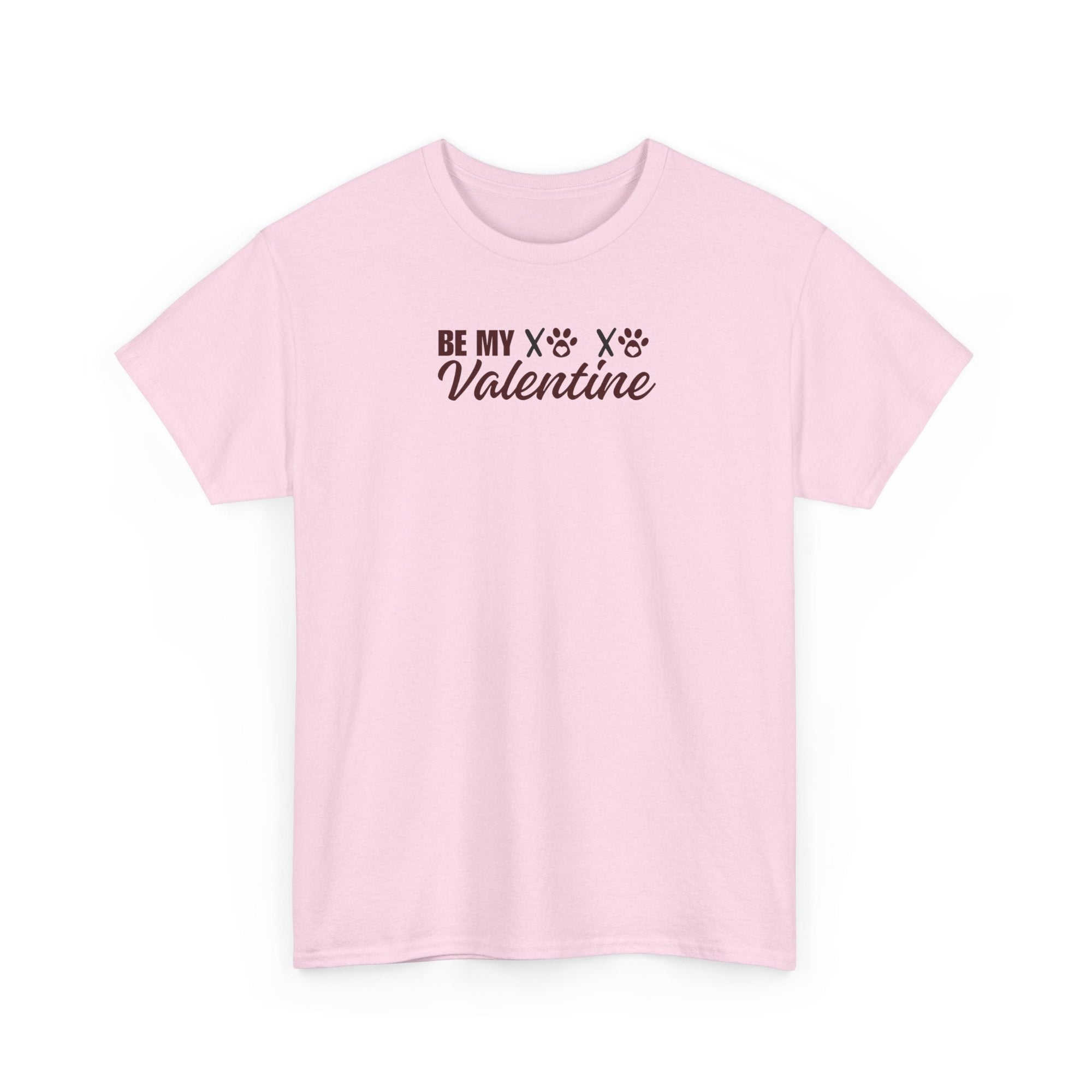 Be My Valentine Unisex Heavy Cotton Tee - T-Shirt - EpiAl's Shop