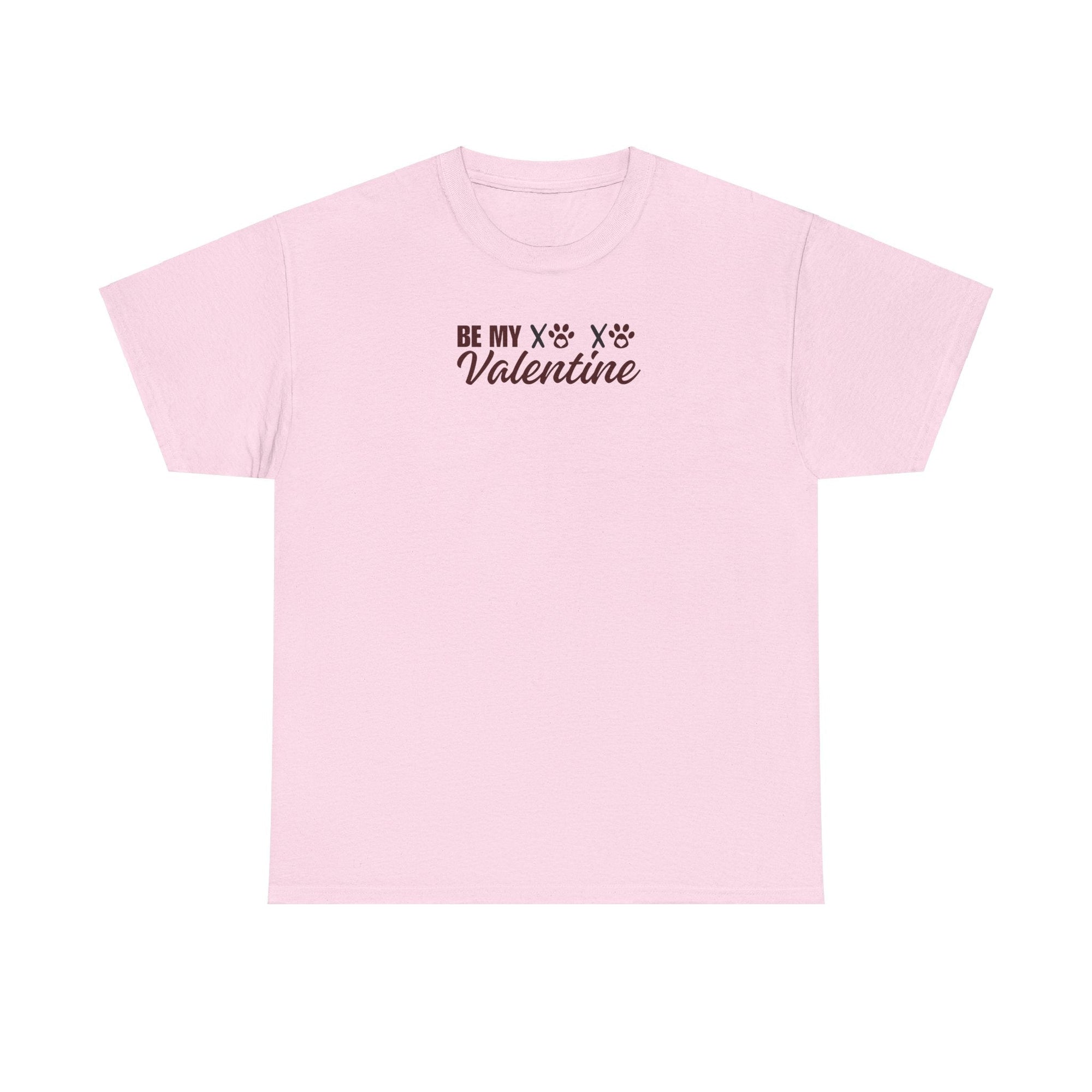 Be My Valentine Unisex Heavy Cotton Tee - T-Shirt - EpiAl's Shop