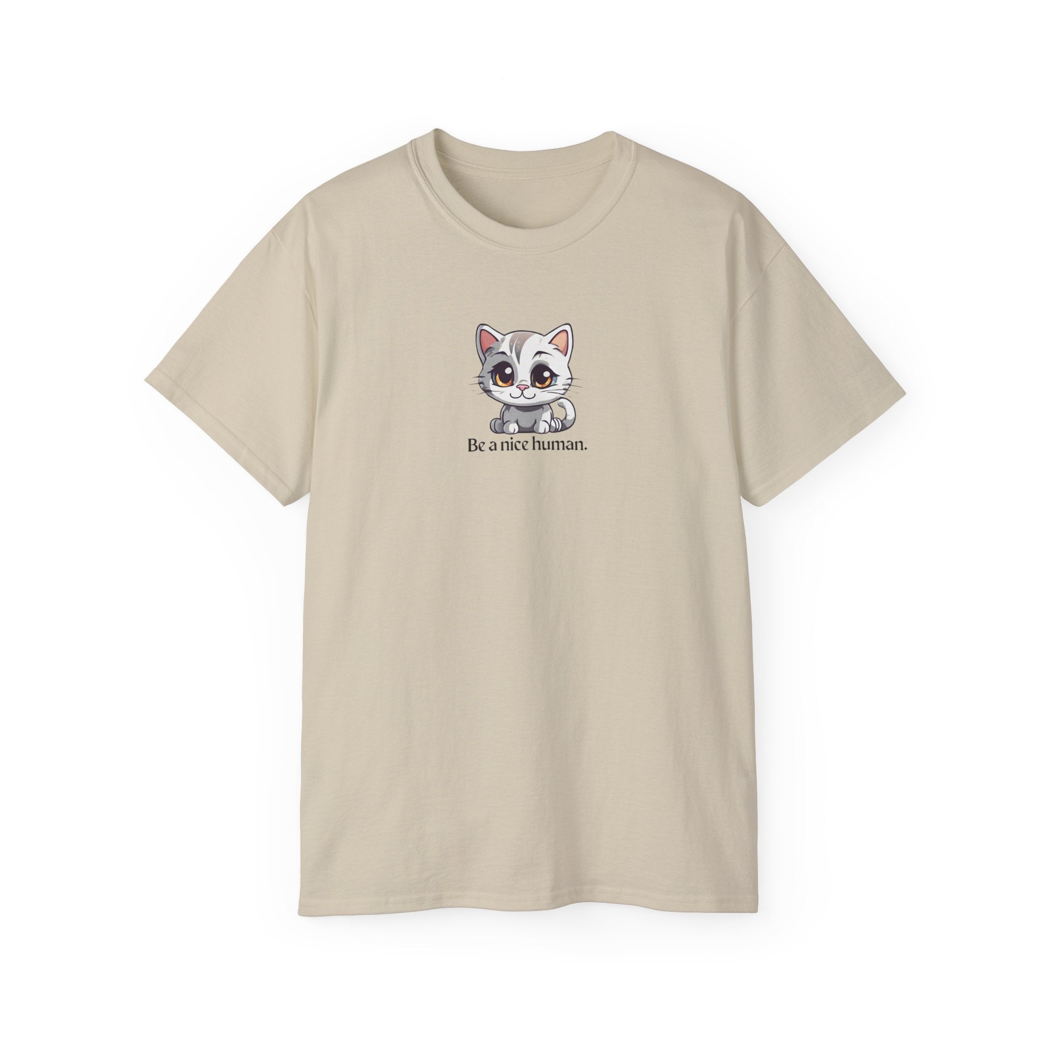 Be Nice Unisex Ultra Cotton Tee - EpiAl's Shop