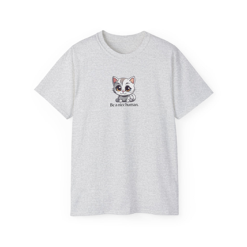 Be Nice Unisex Ultra Cotton Tee - T - Shirt - Epileptic Al’s Shop