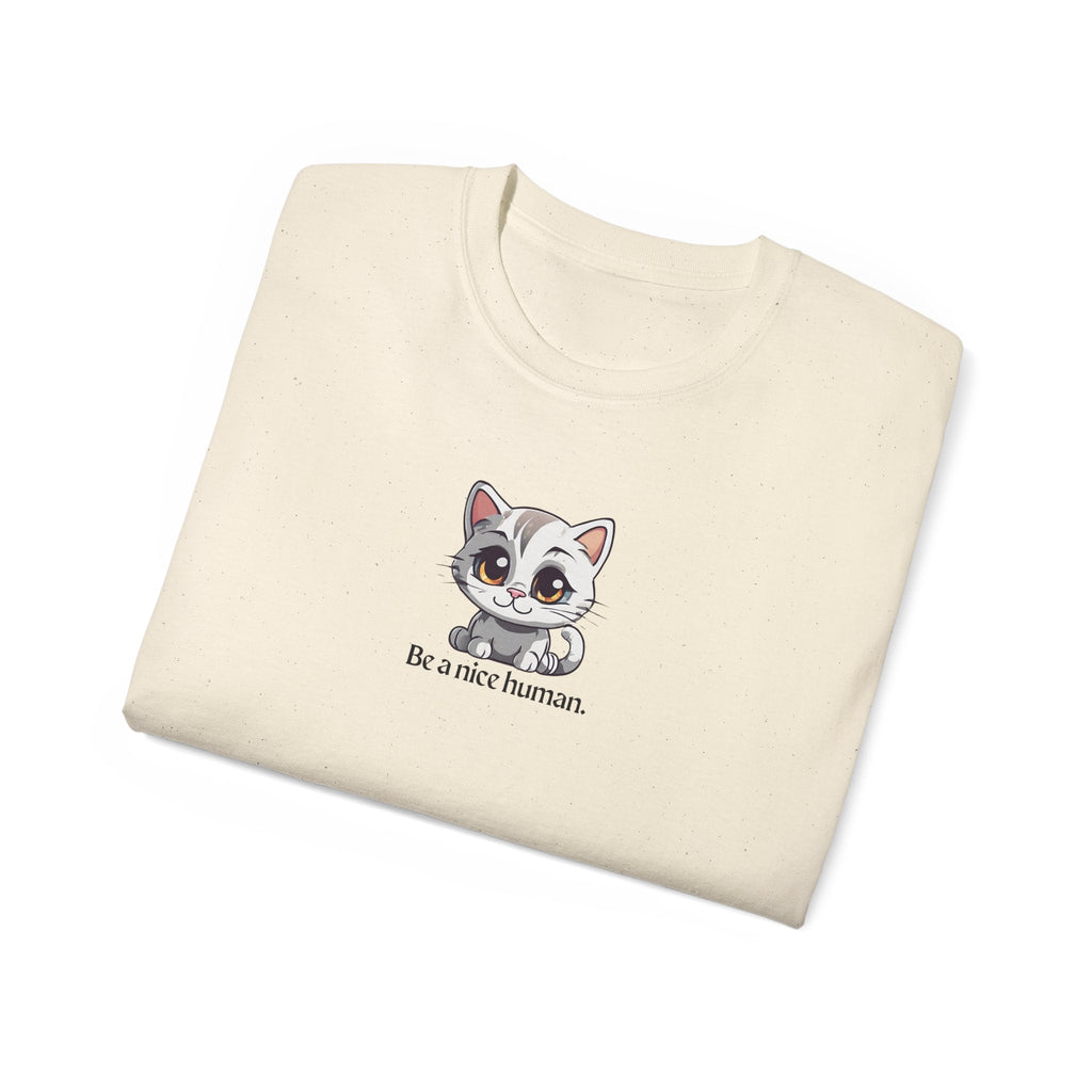 Be Nice Unisex Ultra Cotton Tee - Epileptic Al’s Shop