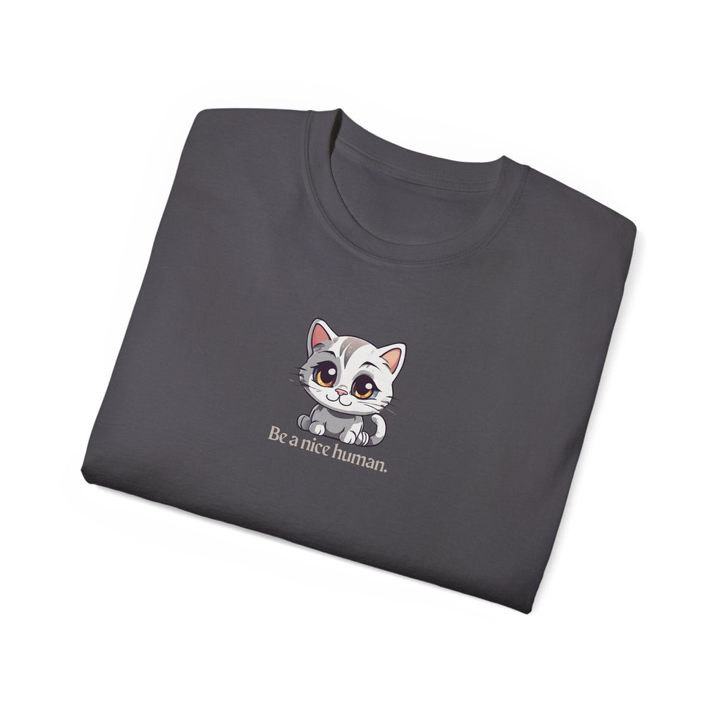 Be Nice Unisex Ultra Cotton Tee - Epileptic Al’s Shop
