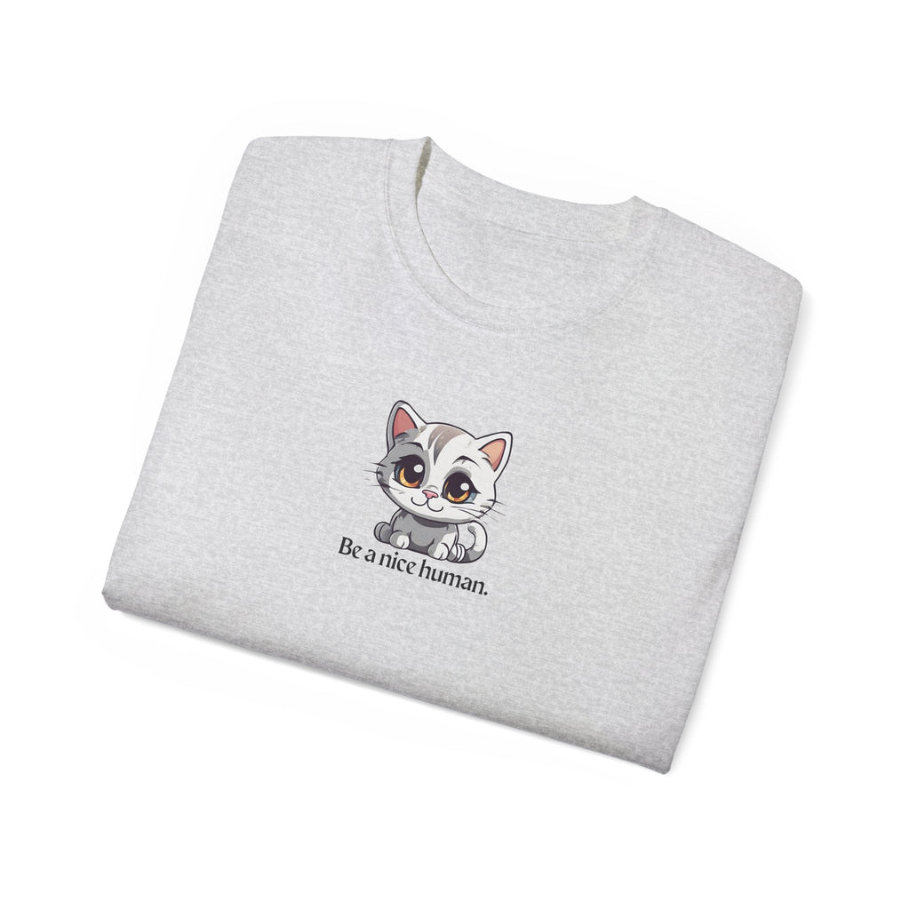 Be Nice Unisex Ultra Cotton Tee - Epileptic Al’s Shop