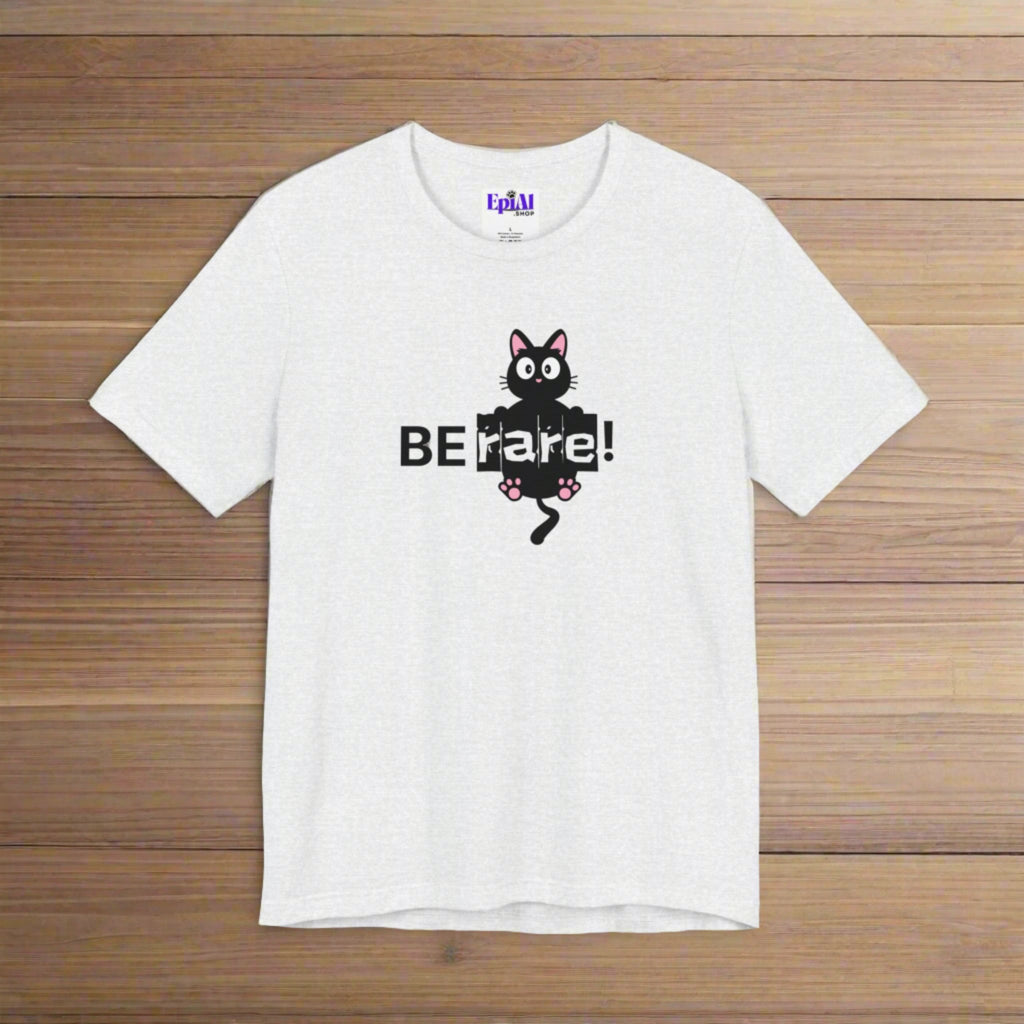 Be Rare Unisex Jersey Short Sleeve Tee - T - Shirt - Epileptic Al’s Shop