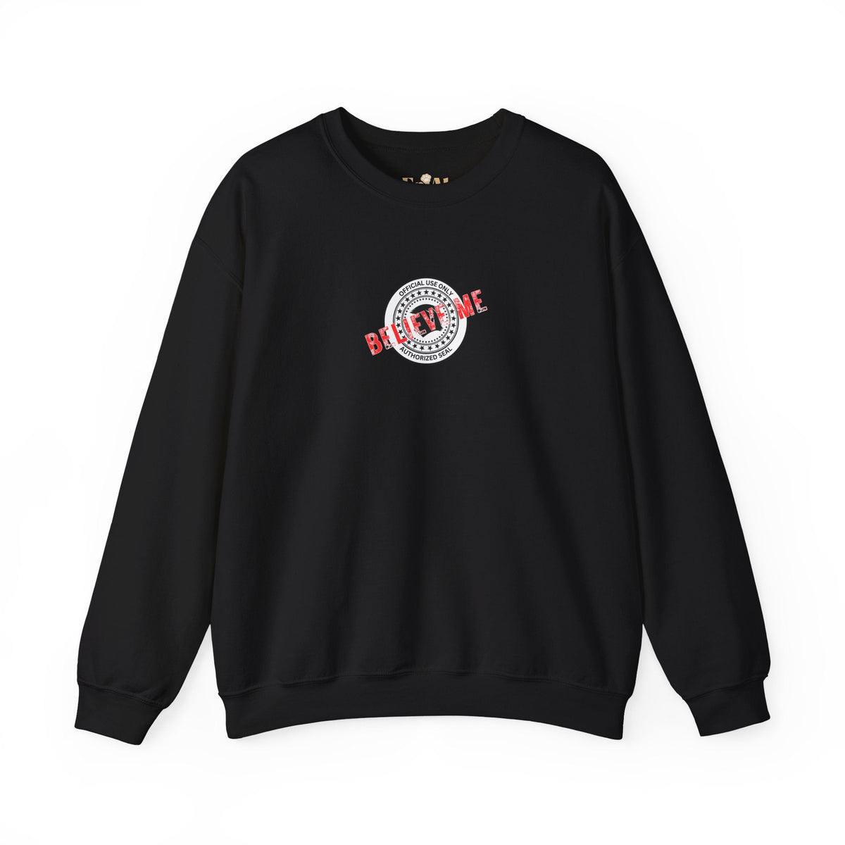 “Believe Me” Official Seal Crewneck Sweatshirt – Black or Navy - Clothing, Unisex, Sweatshirts - EpiAl's Shop