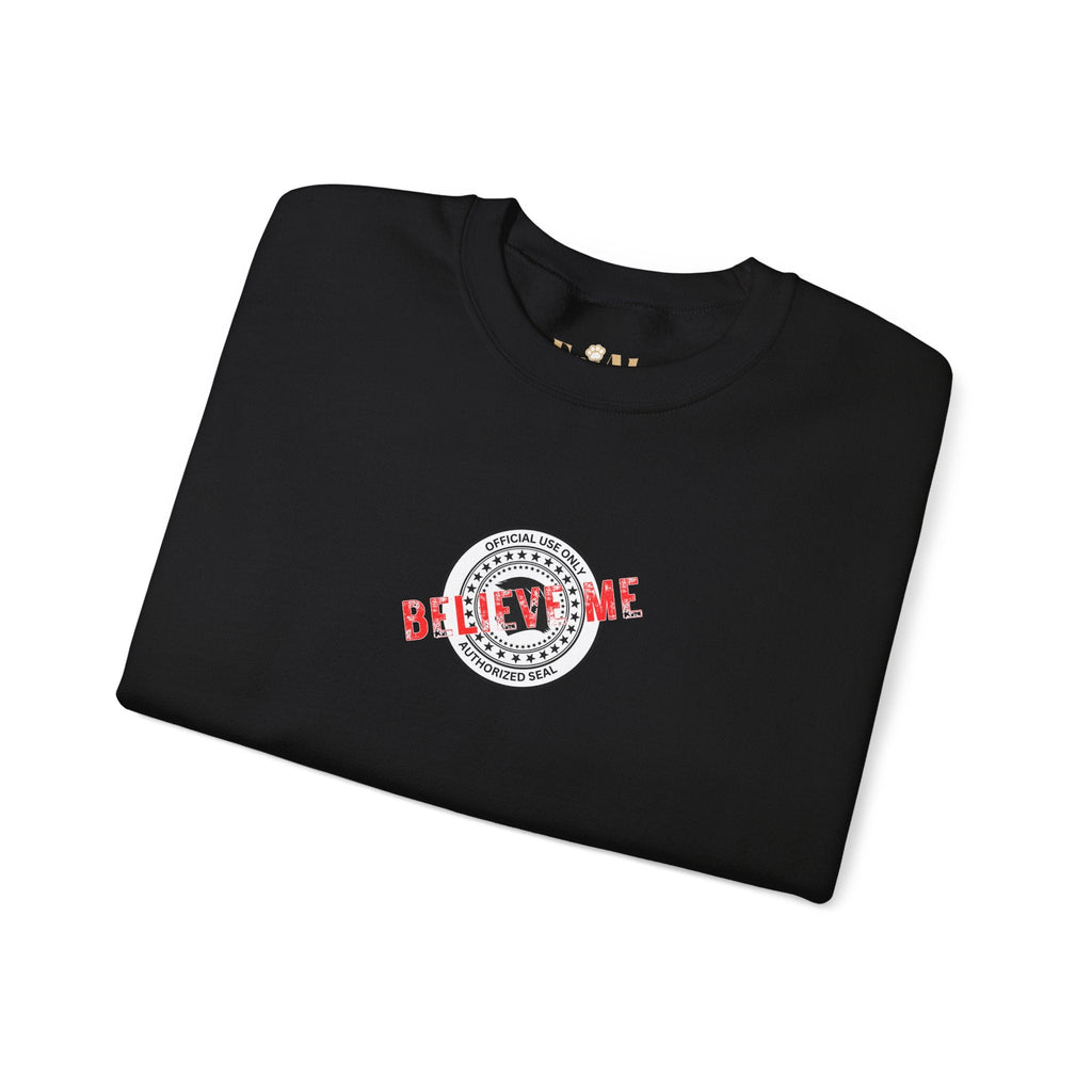 “Believe Me” Official Seal Crewneck Sweatshirt – Black or Navy - Clothing, Unisex, Sweatshirts - EpiAl's Shop
