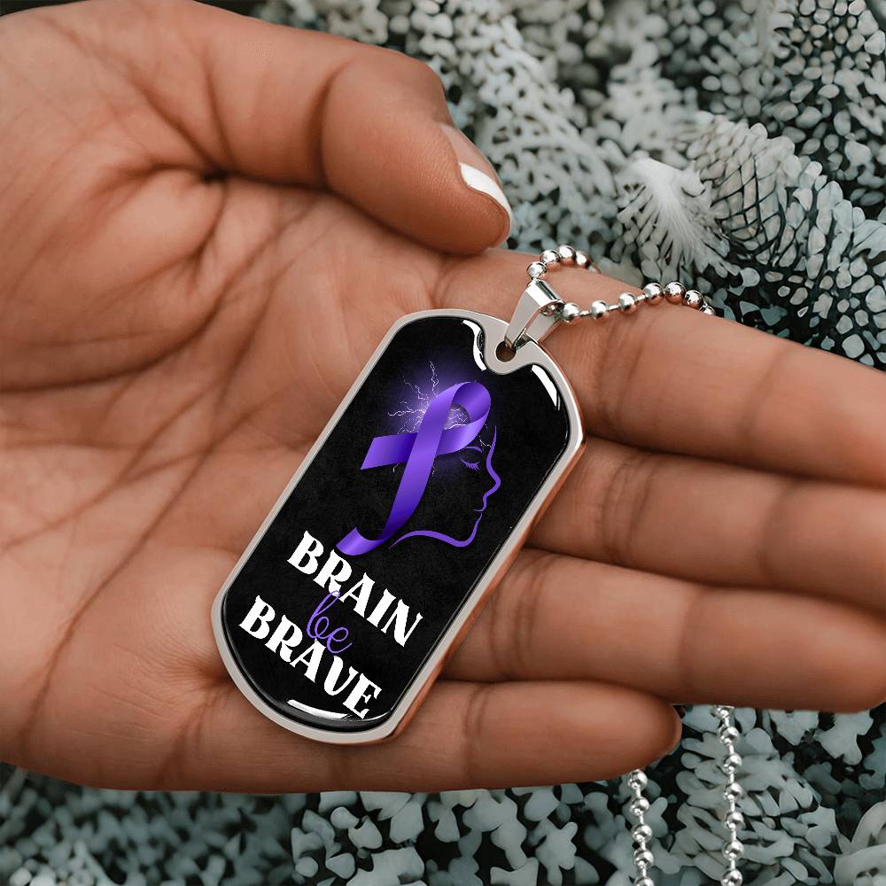 Brain Be Brave Dog Tag Necklace - Jewelry - Epileptic Al’s Shop