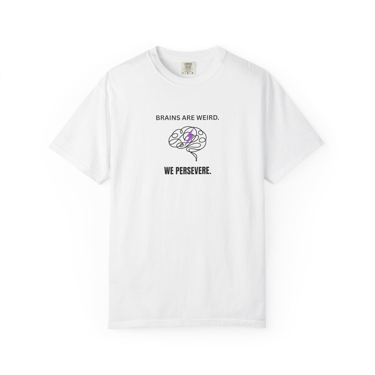 Brains Are Weird. We Persevere. – Epilepsy Awareness T-Shirt - Clothing, Unisex, T-Shirts - EpiAl's Shop