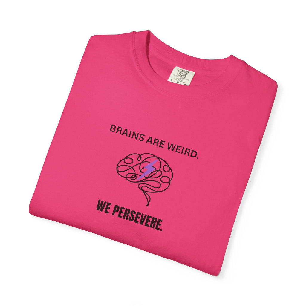Brains Are Weird. We Persevere. – Epilepsy Awareness T-Shirt - Clothing, Unisex, T-Shirts - EpiAl's Shop