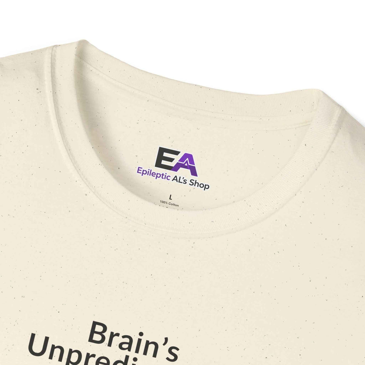 Brain’s Unpredictable. So Am I. – Epilepsy Awareness Tee - Clothing, Unisex, T-Shirts - EpiAl's Shop