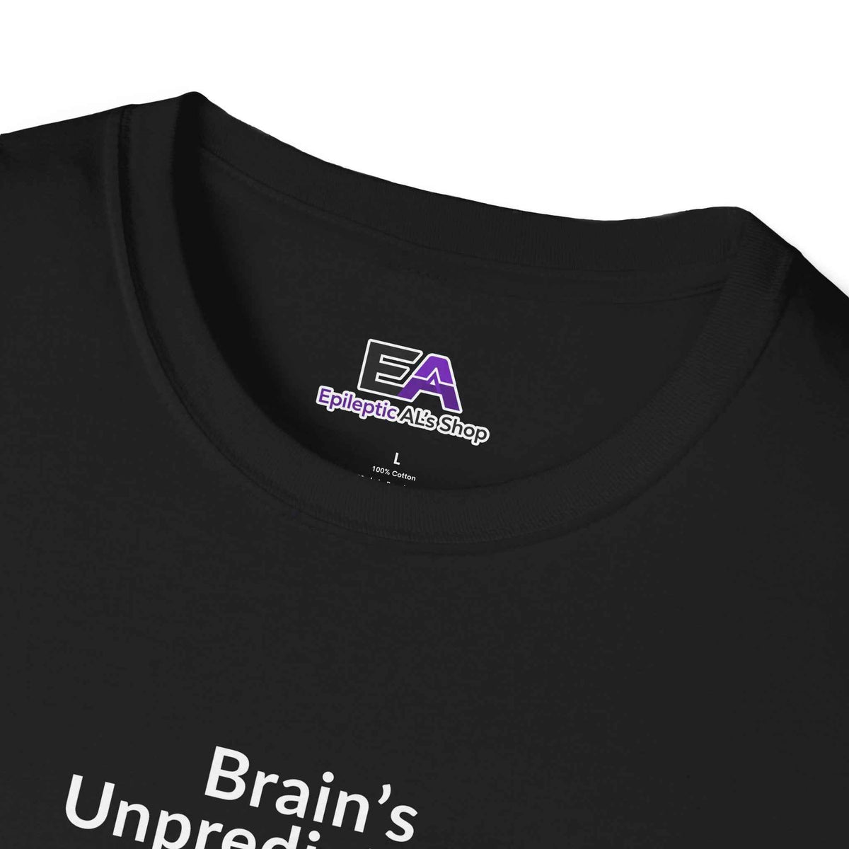 Brain’s Unpredictable. So Am I. – Epilepsy Awareness Tee - Clothing, Unisex, T-Shirts - EpiAl's Shop