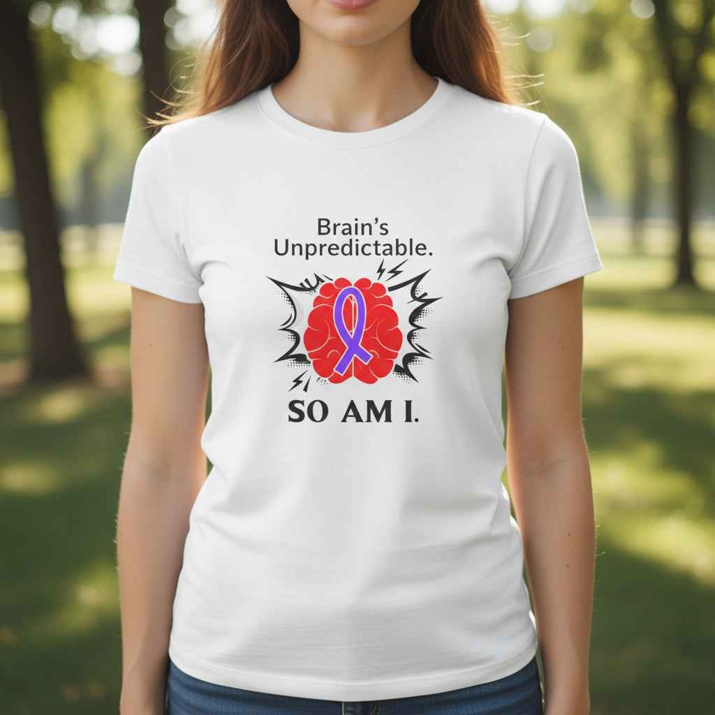 Brain’s Unpredictable. So Am I. – Epilepsy Awareness Tee - Clothing, Unisex, T-Shirts - EpiAl's Shop