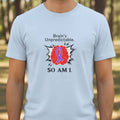 Brain’s Unpredictable. So Am I. – Epilepsy Awareness Tee - Clothing, Unisex, T-Shirts - EpiAl's Shop