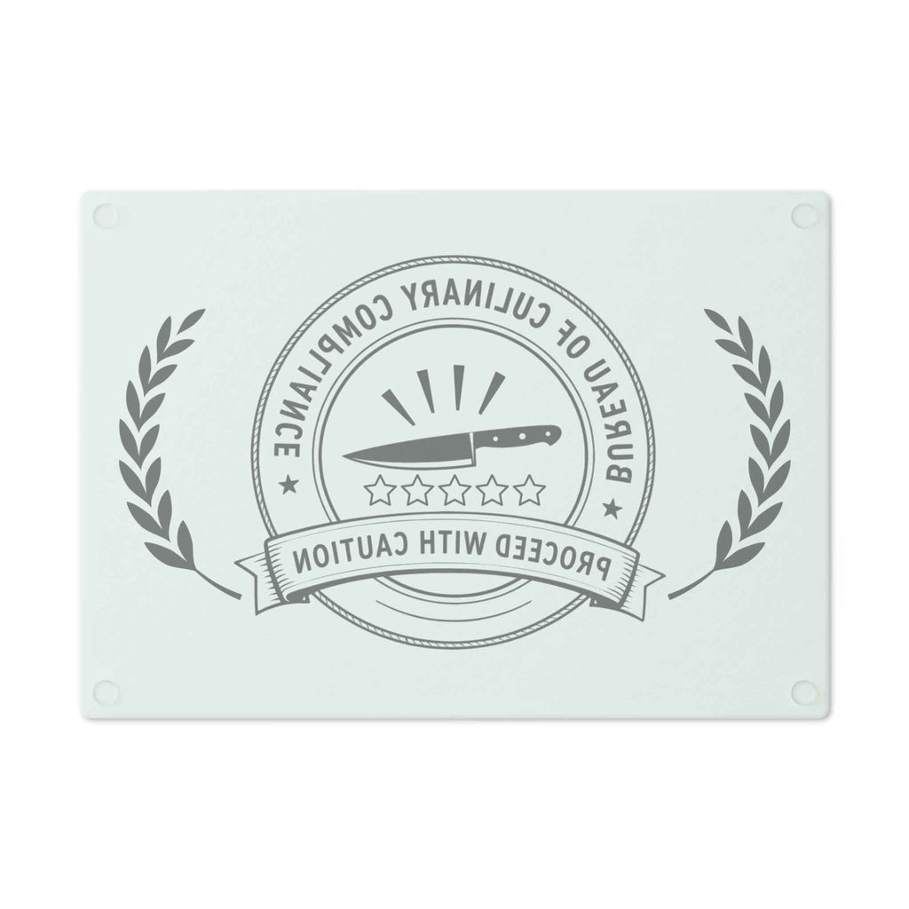 Bureau of Culinary Compliance Cutting Board – “Proceed With Caution” Glass Board - Boards & Trays, Cutting - EpiAl's Shop
