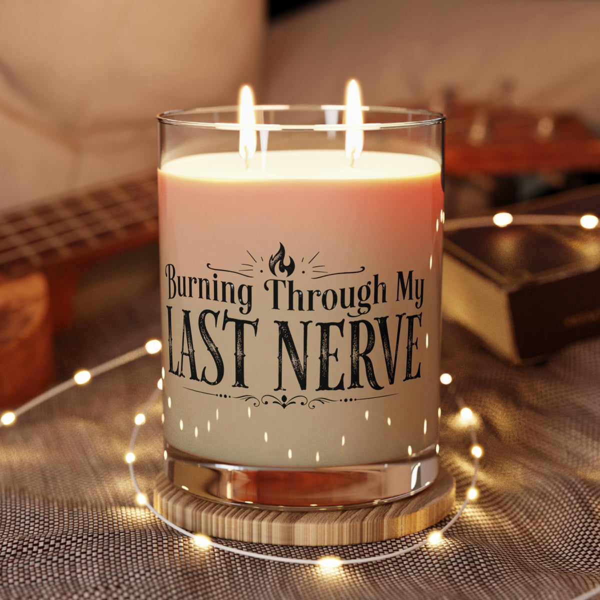 “Burning Through My Last Nerve” Funny Soy Candle, 11oz - Decor, Candles, Scented - EpiAl's Shop