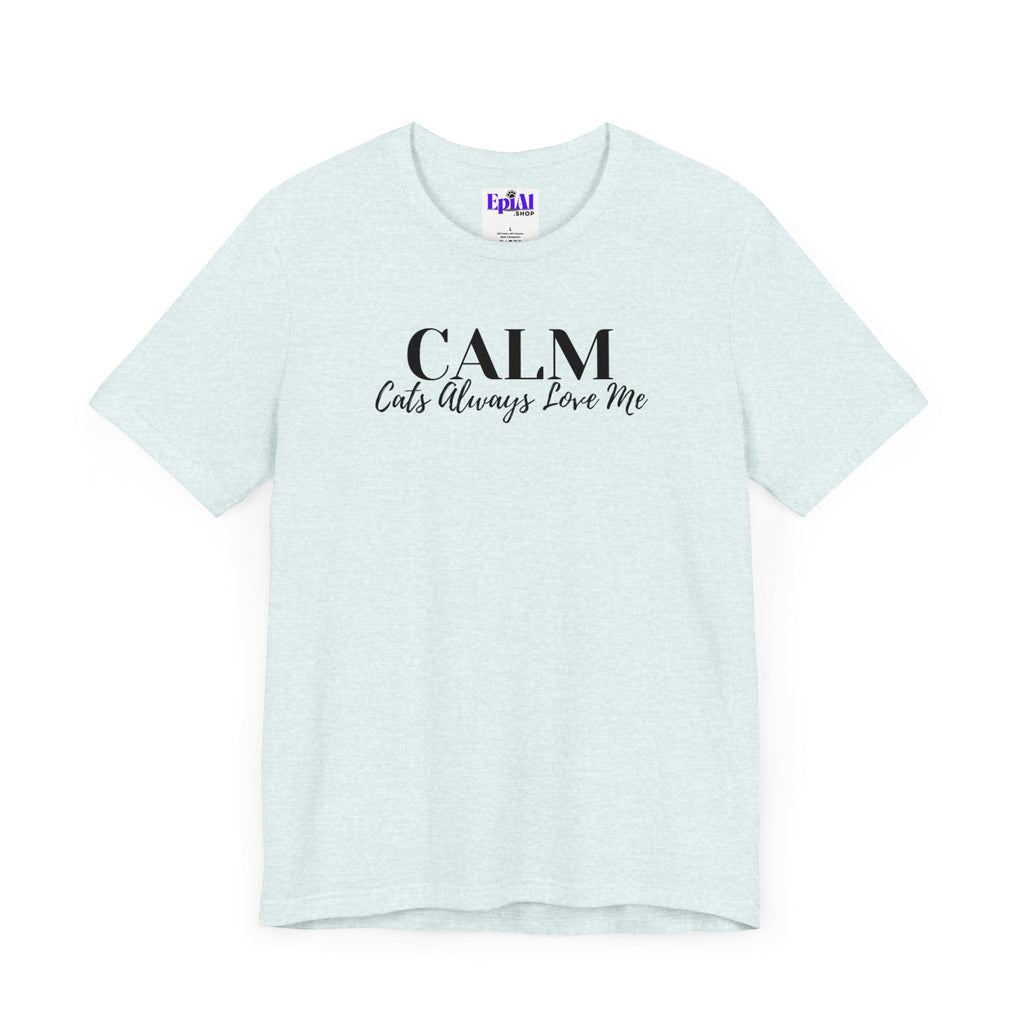 CALM Unisex Jersey Short Sleeve Tee - T - Shirt - Epileptic Al’s Shop