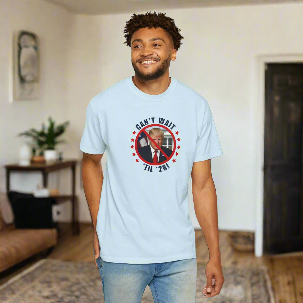 Can't Wait 'Til '28 Political Humor Unisex T-shirt - Clothing, T-shirts - EpiAl's Shop