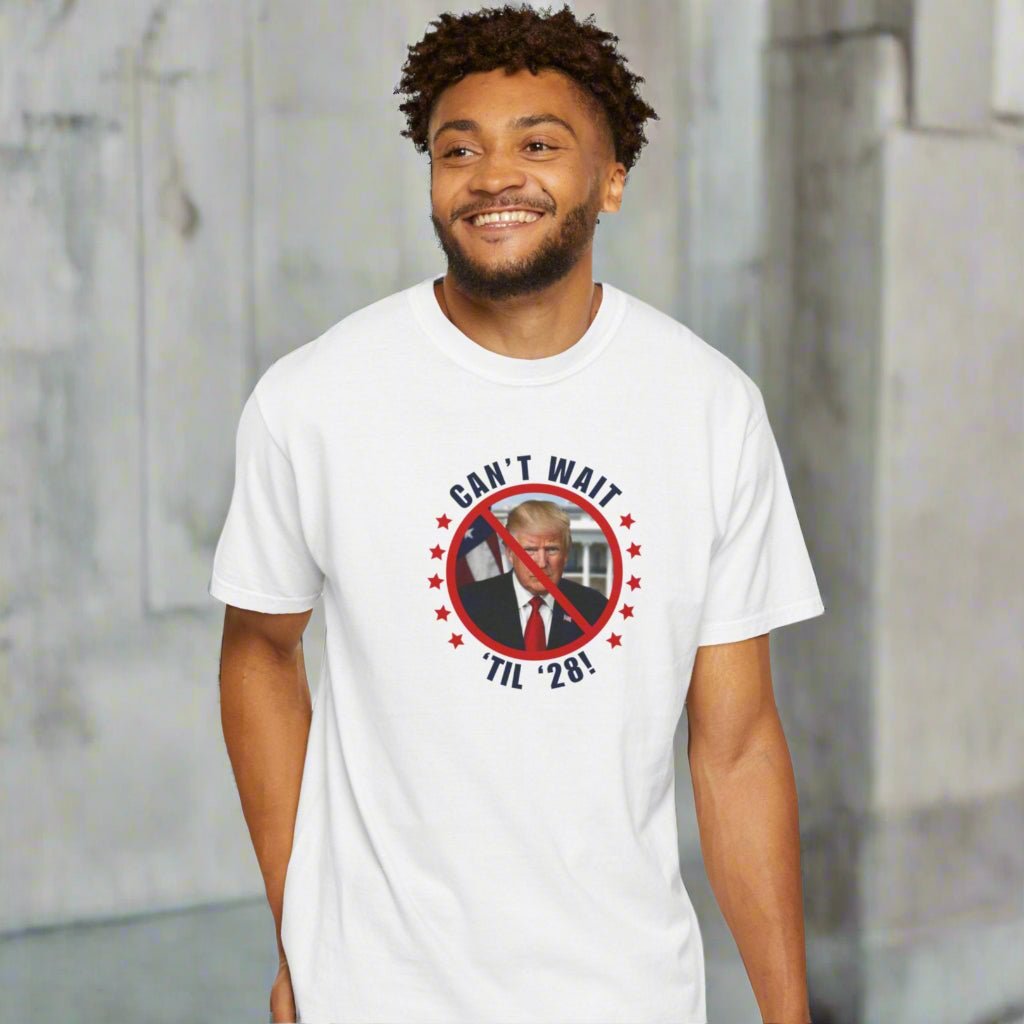 Can't Wait 'Til '28 Political Humor Unisex T-shirt - Clothing, T-shirts - EpiAl's Shop